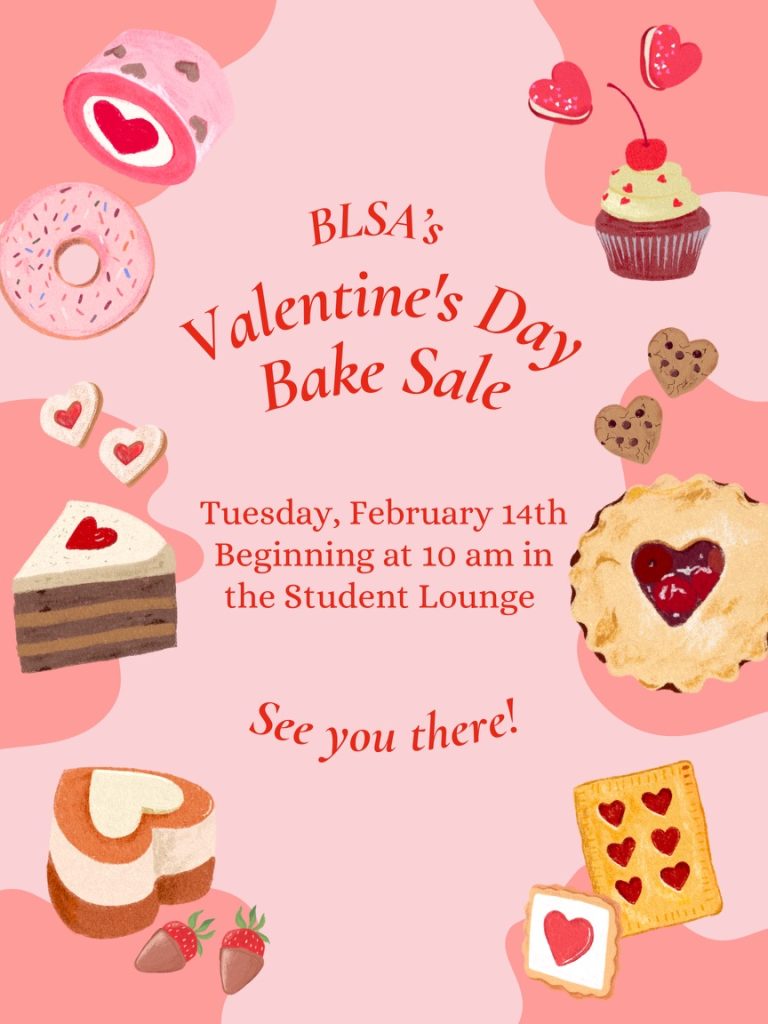 BLSA Valentine’s Day Bake sale
