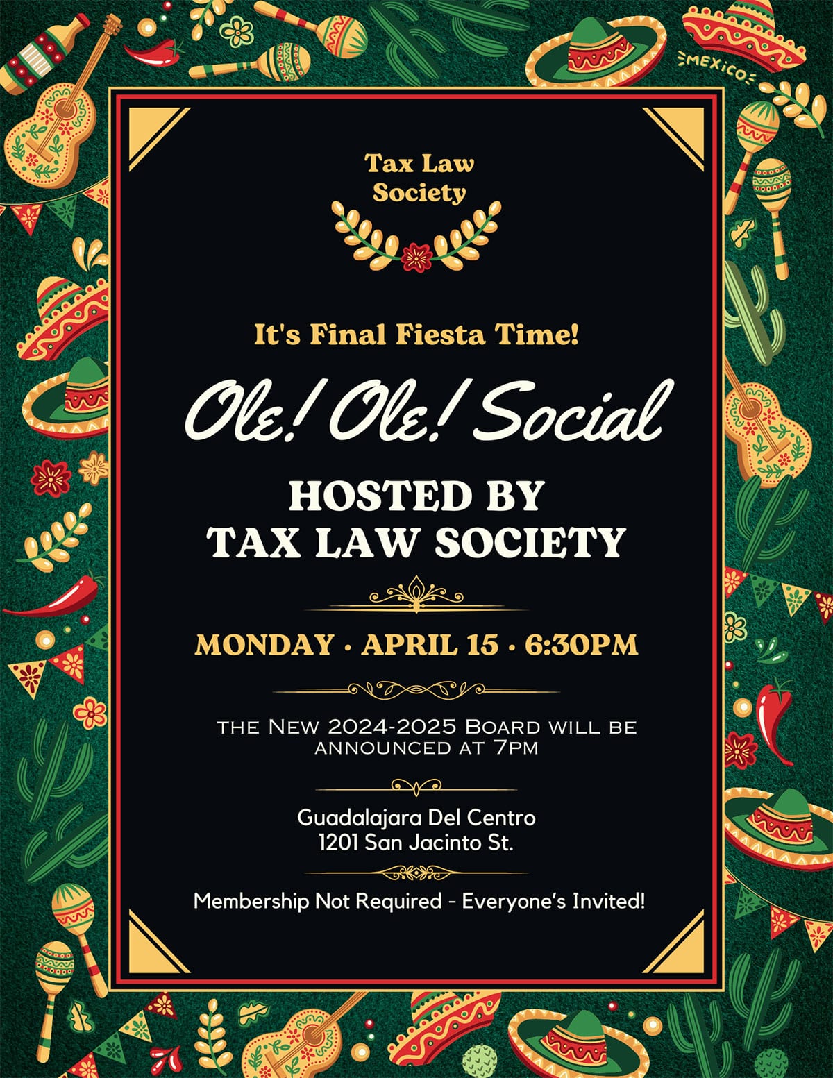 Ole! Ole! Social Hosted by the Tax Law Society